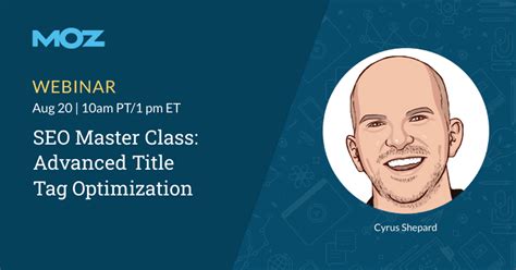 moz title|SEO Master Class: Advanced Title Tag Optimization (For Any .